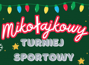 Mikołajkowy Turniej Sportowy 2024