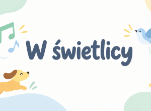 W świetlicy szkolnej